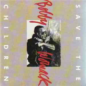 Bobby Womack - Save The Children