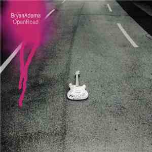 Bryan Adams - Open Road