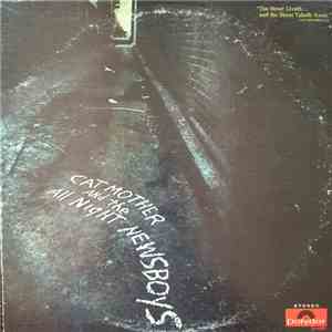 Cat Mother And The All Night Newsboys - The Street Giveth.. And The Street ...