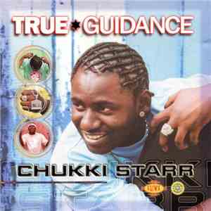 Chukki Star - True Guidance
