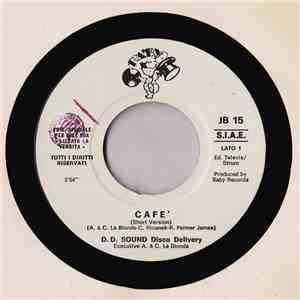D.D. Sound / Le Babayaga - Cafè (Short Version) / Che Gatta!