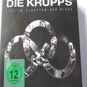 Die Krupps - Live Im Schatten Der Ringe