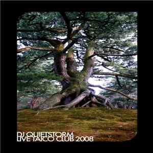 DJ Quietstorm - Live Taico Club 2008