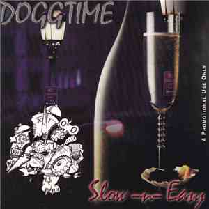 Doggtime - Slow -N- Easy