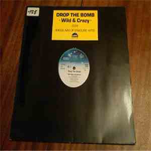 Drop The Bomb - Wild & Crazy (Mega-Mix Of Erasure-Hits)