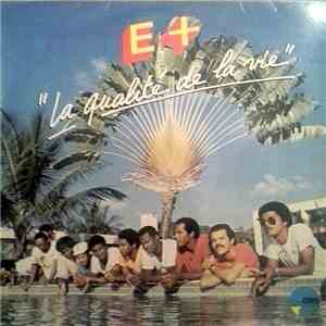 E + - La Qualité De La Vie