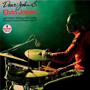 Elvin Jones - Dear John C.