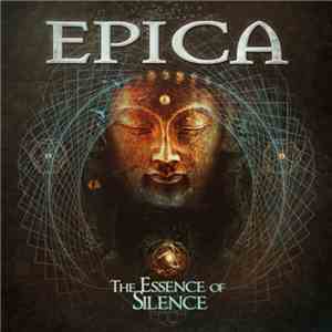 Epica  - The Essence Of Silence