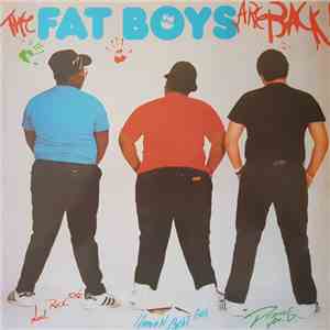 Fat Boys - The Fat Boys Are Back