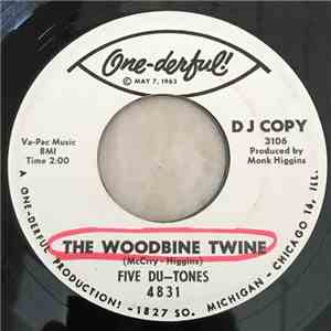 Five Du-Tones - The Woodbine Twine / We Want More