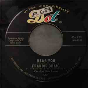 Francis Craig - Near You / Beg Your Pardon