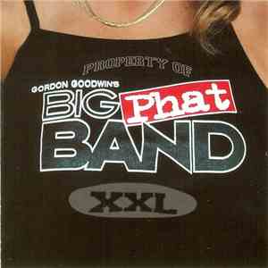 Gordon Goodwin's Big Phat Band - XXL