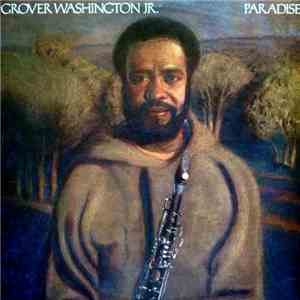 Grover Washington Jr. - Paradise