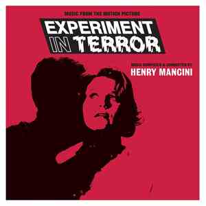 Henry Mancini - Experiment In Terror (Music From The Motion Picture)