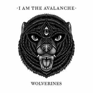 I Am The Avalanche - Wolverines