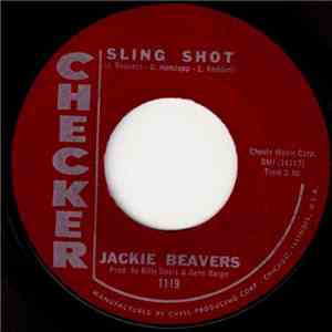 Jackie Beavers - Sling Shot / I Want Somebody