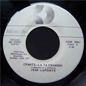 Jean Lapointe - Chante-La Ta Chanson