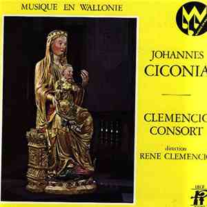 Johannes Ciconia - Clemencic Consort, Rene Clemencic - Untitled