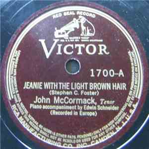 John McCormack  - Jeanie With The Light Brown Hair / Sweetly She Sleeps, My ...