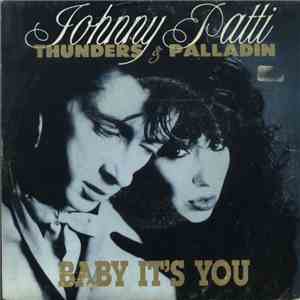 Johnny Thunders & Patti Palladin - Baby It's You