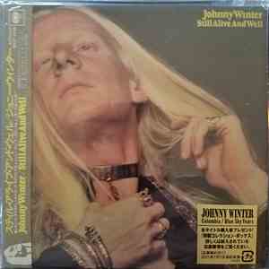 Johnny Winter - Still Alive And Well