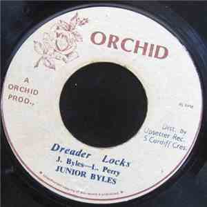 Junior Byles / Upsetters - Dreader Locks / Militant Rock