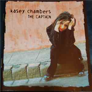Kasey Chambers - The Captain