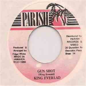 King Everlad - Gun Shot