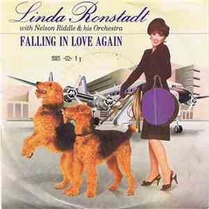 Linda Ronstadt With Nelson Riddle & His Orchestra - Falling In Love Again