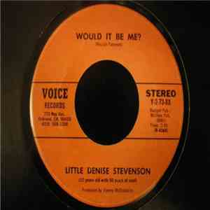 Little Denise Stevenson (12 Years Old With 50 Years Of Soul) - Would It Be Me
