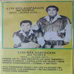 Los Relampagos Del Norte - Hits..Super HIts...