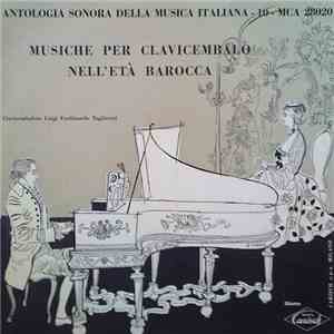 Luigi Ferdinando Tagliavini - Musiche Per Clavicembalo Nell'Età Barocca
