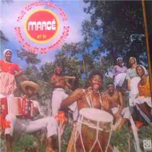 Marcé Et  Le Grand Ballet De Martinique - Roulé Tambou Tout Marié