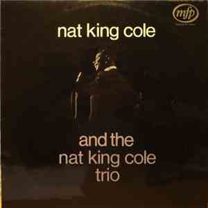 Nat King Cole And The Nat King Cole Trio - And The Nat King Cole Trio