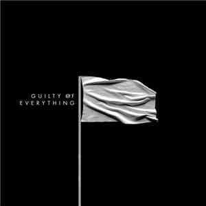 Nothing  - Guilty Of Everything