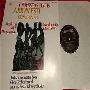 Odysseas Elytis, Mikis Theodorakis - Axion Esti (Gepriesen Sei)