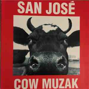 San Jose Cow Muzak - Big Dog Day