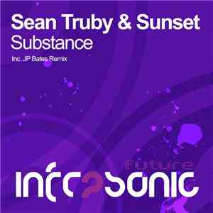 Sean Truby & Sunset  - Substance