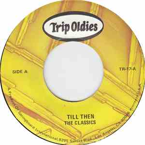 The Classics  - Till Then / P.S. I Love You