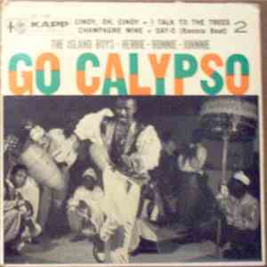 The Island Boys  - Go Calypso