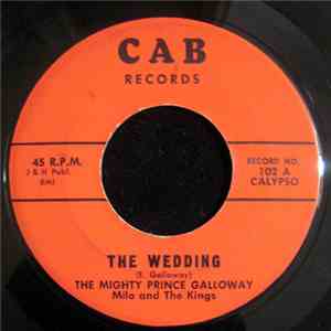 The Mighty Prince Galloway, Milo And The Kings - The Wedding