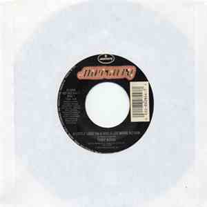 Toby Keith - A Little Less Talk And A Lot More Action / Mama Come Quick