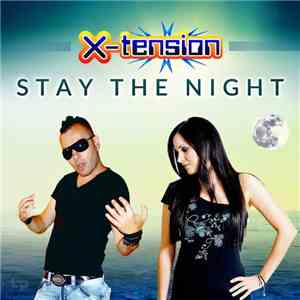 X-Tension  - Stay The Night