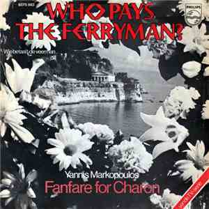 Yannis Markopoulos - Who Pays The Ferryman?