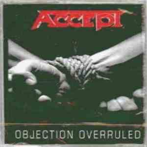 Accept - Objection Overruled