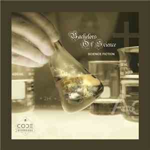 Bachelors Of Science - Science Fiction