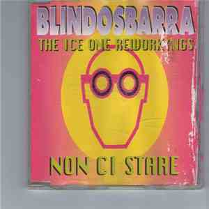 Blindosbarra - Non Ci Stare