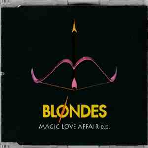 Blondes - Magic Love Affair E.P.