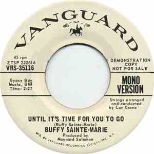 Buffy Sainte-Marie - Until It's Time For You To Go