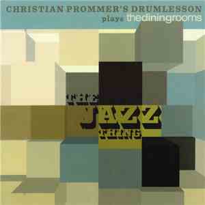 Christian Prommer's Drumlesson - Christian Prommer's Drumlesson Plays Thedi ...